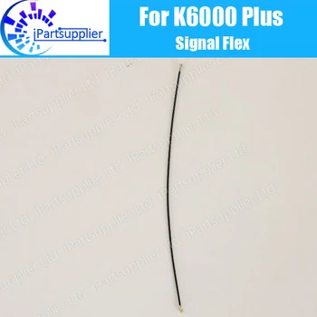 Oukitel K6000 Plus Antenski signal žice 100% Prvotne Popravila signal flex kabel Nadomestni Pribor Za Oukitel K6000 Plus