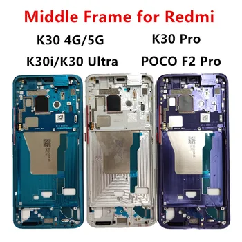 Za Xiaomi Redmi K30 Pro 4G 5G Ultra POCO F2 Pro Sredini Okvirja Ploščo Stanovanj Odbor LCD Podporo Sredi Rezilo Zamenjavo rezervnih Delov